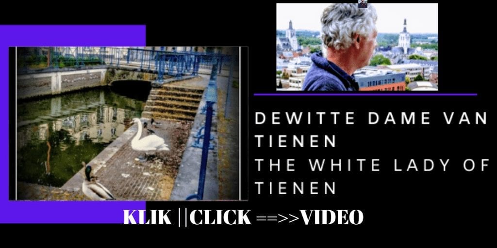 De Witte Dame van Tienen  ||The White Lady of Tienen