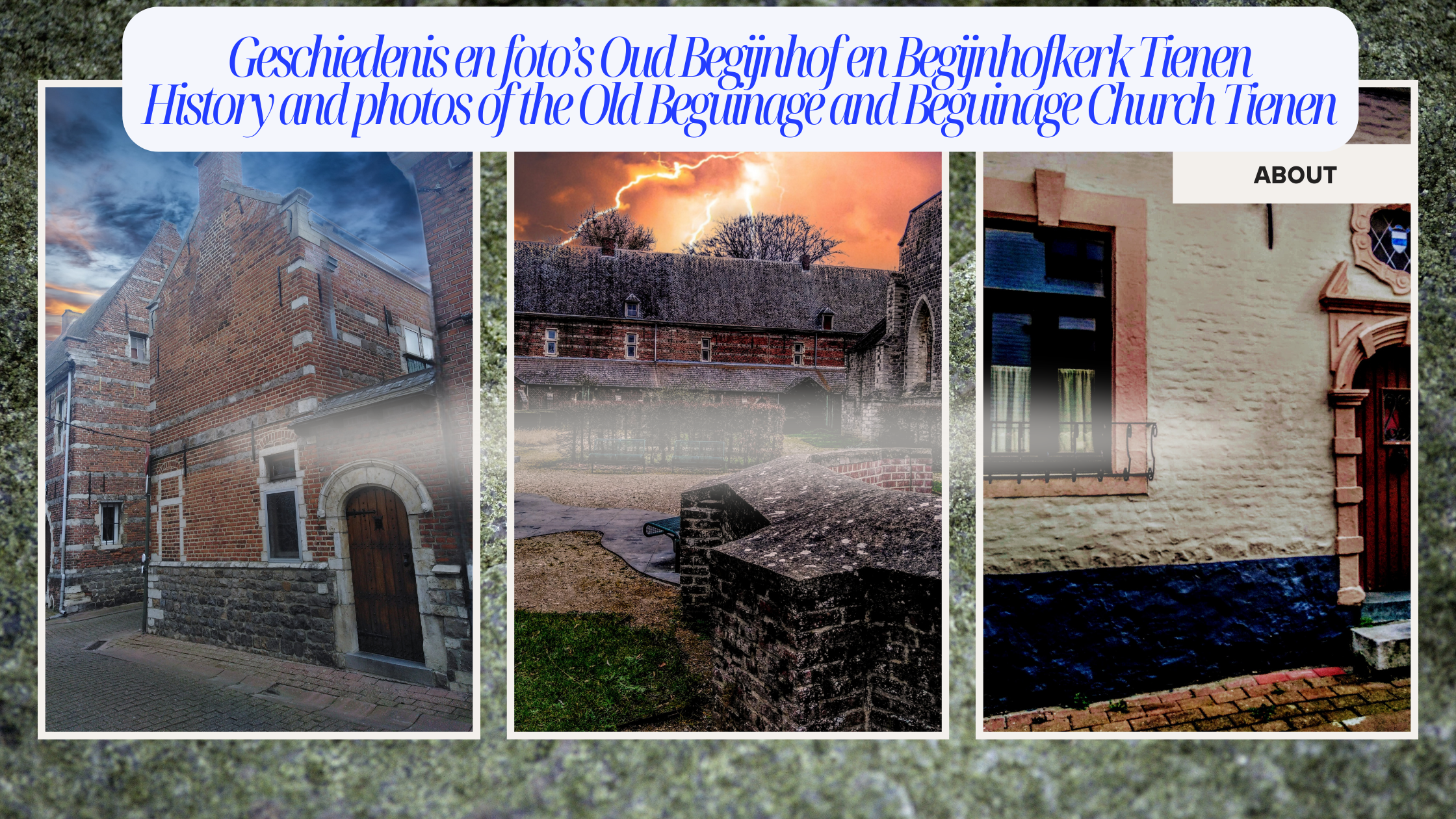 Geschiedenis en foto’s Oud Begijnhof en Begijnhofkerk Tienen Geschiedenis en foto’s Oud Begijnhof en Begijnhofkerk Tienen