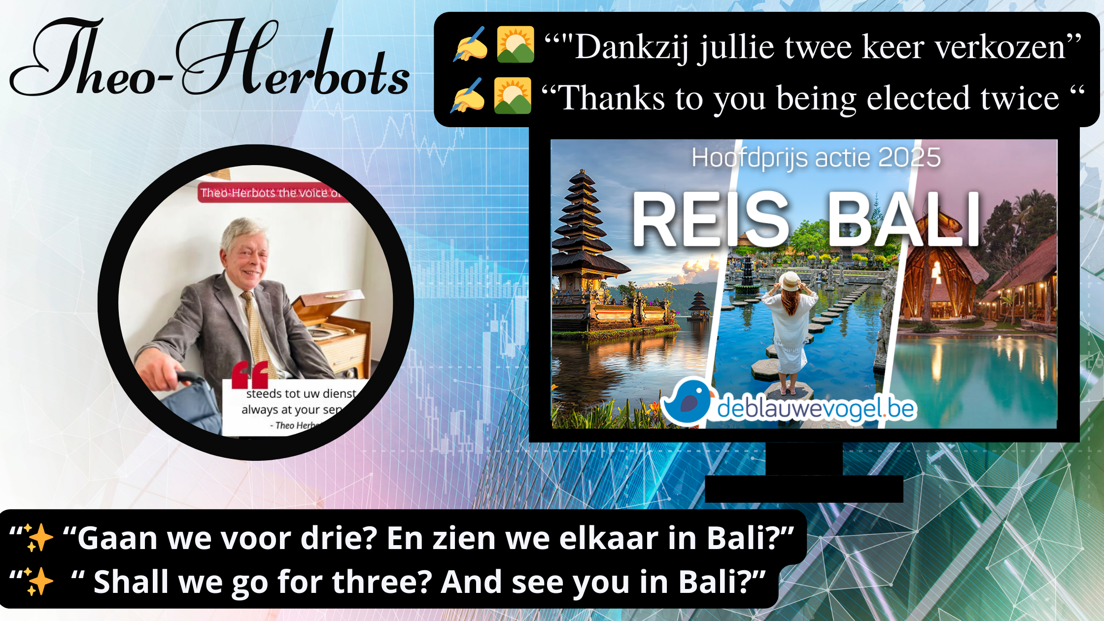 “Dankzij jullie twee keer verkozen – gaan we voor drie?” || “Thanks to you being elected twice – are we going for three?”