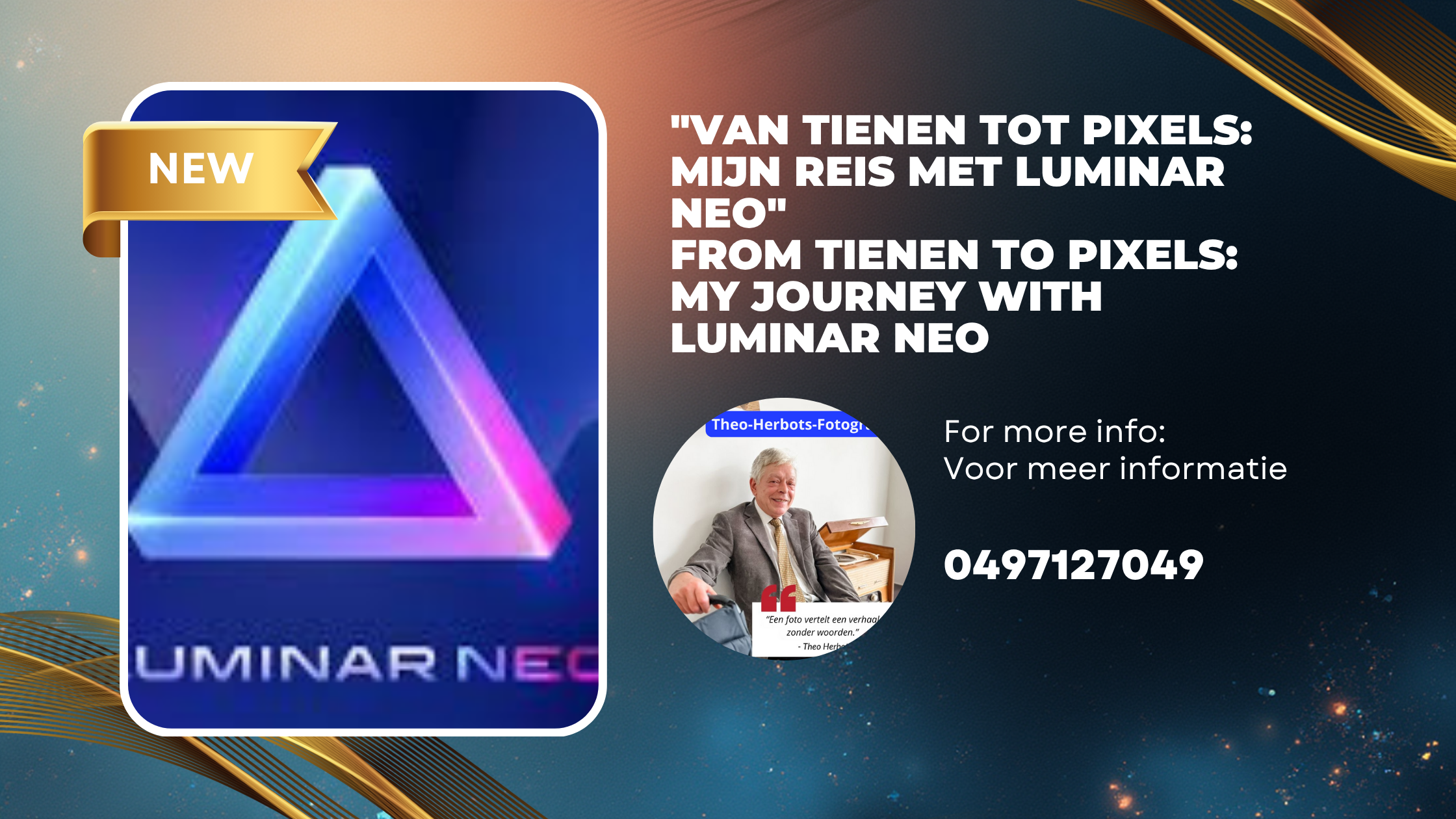 “Van Tienen tot pixels: mijn reis met Luminar Neo”||From Tienen to Pixels: My Journey with Luminar Neo