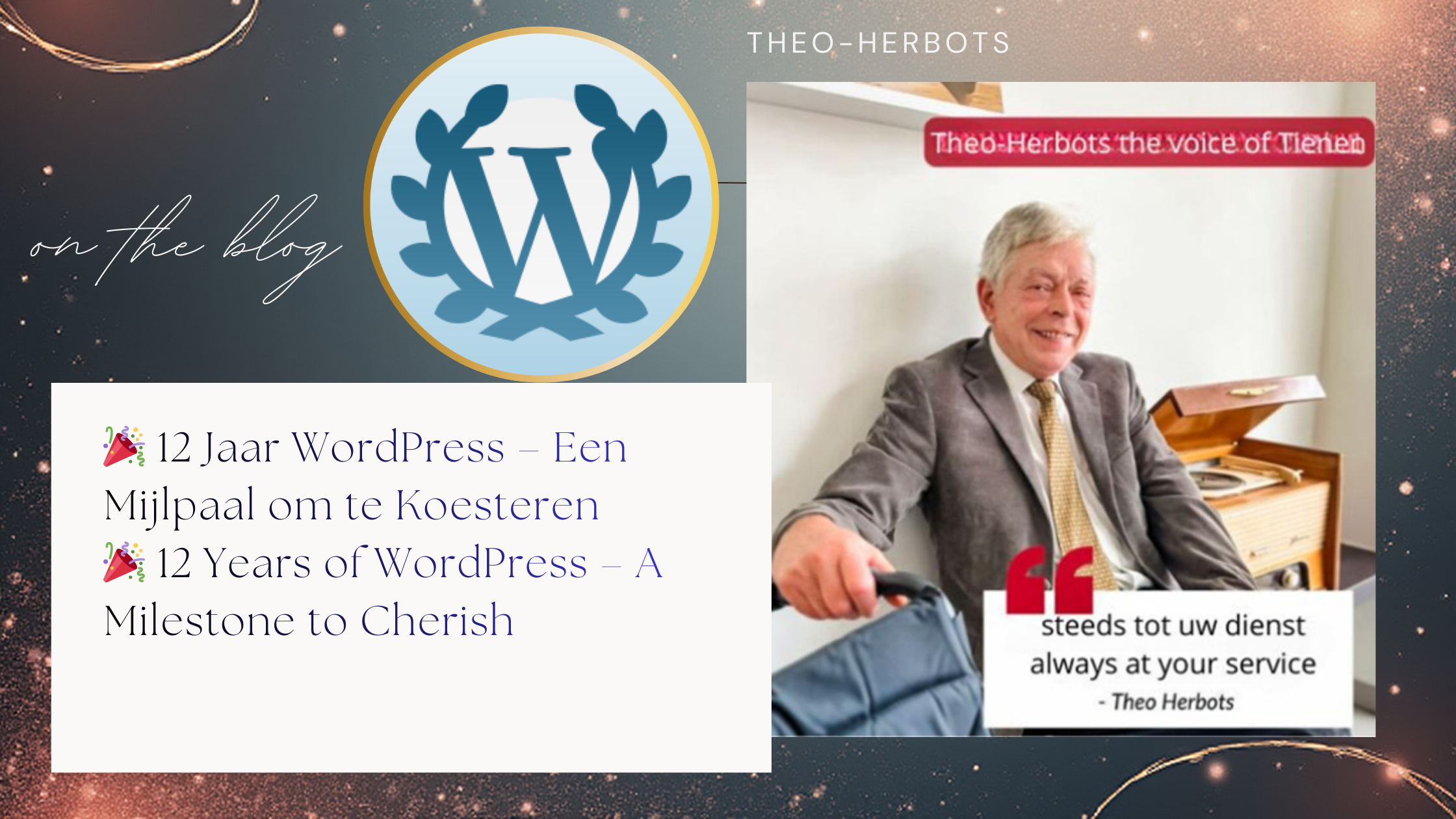 🎉 12 Jaar WordPress – Een Mijlpaal om te Koesteren || 🎉 12 Years of WordPress – A Milestone to Cherish